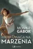 Ok�adka - Uwaga na marzenia