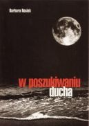 Okładka ksiązki - W poszukiwaniu ducha