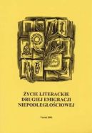 Okadka - ycie literackie drugiej emigracji niepodlegociowej