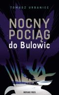 Ok�adka -  Nocny poci�g do Bulowic