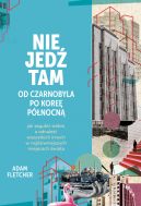 Okładka - Nie jedź tam