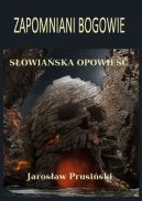 Okadka - Zapomniani bogowie. Sowiaska opowie