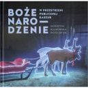 Ok�adka - Bo�e Narodzenie w przestrzeni publicznej Kaszub