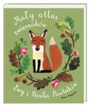 Okadka - May atlas zwierzakw Ewy i Pawa Pawlakw