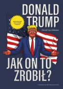 Ok�adka - Donald Trump. Jak on to zrobi�?