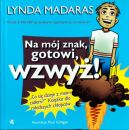 Okadka - Na mj znak, gotowi, wzwy! 