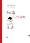 Okadka ksizki - Bercik i niuniuch