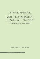 Okadka - Katolicyzm polski - cigo i zmiana. Studium socjologiczne