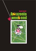 Okadka ksizki - Amazonia w weekend