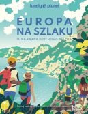 Ok�adka ksi�zki - Europa na szlaku. 50 najpi�kniejszych tras pieszych