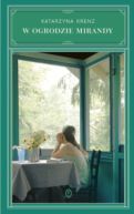 Okadka ksizki - W ogrodzie Mirandy