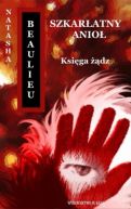 Okadka - Szkaratny anio. Ksiga dz