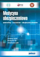 Ok�adka - Medycyna ubezpieczeniowa. Underwriting. Orzecznictwo. Ubezpieczenia zdrowotne