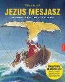Okładka - Jezus Mesjasz. Najwspanialsza historia wszech czasów