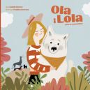 Okładka ksiązki - Ola i Lola. Pies ze schroniska