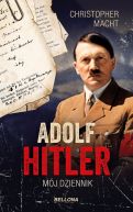 Okadka ksiki - Adolf Hitler. Mj dziennik