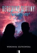 Okadka - Deceiving Destiny Together