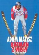 Ok�adka - Adam Ma�ysz. Batman z Wis�y