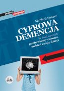 Okładka - Cyfrowa Demencja. W jaki sposób pozbawiamy rozumu siebie i swoje dzieci