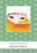 Okadka - Jeycjada (Tom 6). Brulion Bebe B.