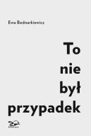 Okładka książki - To nie był przypadek