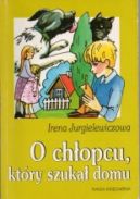 Okadka ksizki - O chopcu, ktry szuka domu