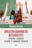 Ok�adka - Spo�eczno-ekonomiczne determinanty osi�gni�� szkolnych uczni�w w gminach wiejskich
