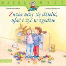 Ok�adka - M�dra mysz. Zuzia uczy si� dzieli�, ufa� i �y� w zgodzie