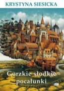 Okadka ksizki - Gorzkie sodkie pocaunki