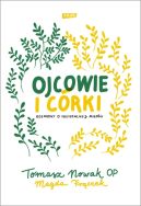 Okadka - Ojcowie i crki. Rozmowy o nieidealnej mioci