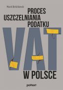 Okadka - Proces uszczelniania podatku VAT w Polsce