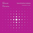 Okładka książki - SamoDzielna kobieta. O dojrzewaniu do zmian