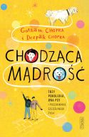 Okadka - Chodzca mdro. Trzy pokolenia, dwa psy i poszukiwanie szczliwego ycia