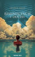 Ok�adka - Reminiscencje i duchy