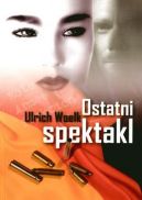 Okadka - Ostatni spektakl