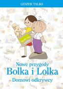 Okadka ksizki - Nowe przygody Bolka i Lolka. Domowi odkrywcy