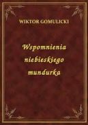 Okadka - Wspomnienia niebieskiego mundurka