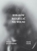 Ok�adka - Biblioteka Nowej Polszczy. Robak�w rozgryza� nie wolno