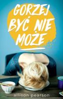 Okadka ksizki - Gorzej by nie moe