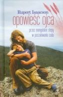 Okadka - Opowie ojca. Przez mongolskie stepy w poszukiwaniu cudu