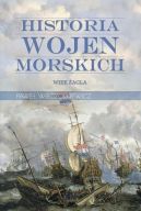 Okadka ksizki - Historia wojen morskich T.1. Wiek agla