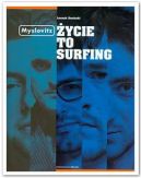 Okadka ksizki - Myslovitz. ycie to Surfing