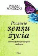 Okadka - Poczucie sensu ycia osb niepenosprawnych ruchowo