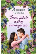 Ok�adka ksi�zki - Tam, gdzie rosn� winogrona
