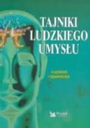 Okadka ksizki - Tajniki ludzkiego umysu: w pytaniach i odpowiedziach