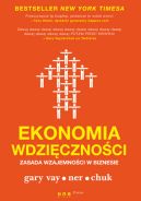 Ok�adka - Ekonomia wdzi�czno�ci. Zasada wzajemno�ci w biznesie