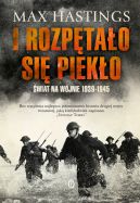 Okadka ksizki - I rozptao si pieko. wiat na wojnie 1939-1945