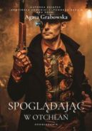 Okadka - Spogldajc w otcha