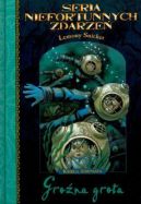 Okadka ksizki - Seria Niefortunnych Zdarze: Grona Grota