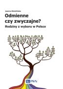 Ok�adka ksi�zki - Odmienne czy zwyczajne. Rodziny z wyboru w Polsce